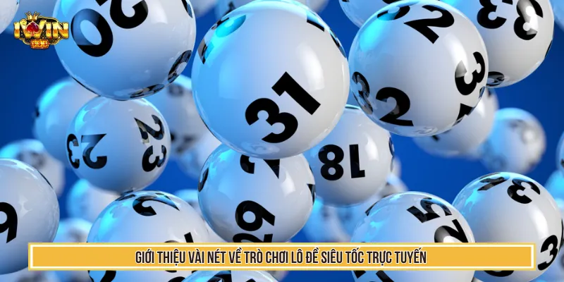 Lô đề siêu tốc là trò chơi đang được ưa chuộng hiện nay